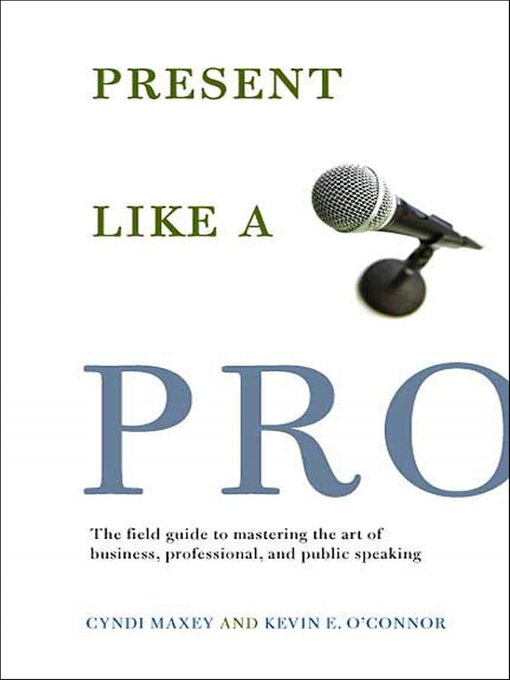 Title details for Present Like a Pro by Cyndi Maxey - Wait list